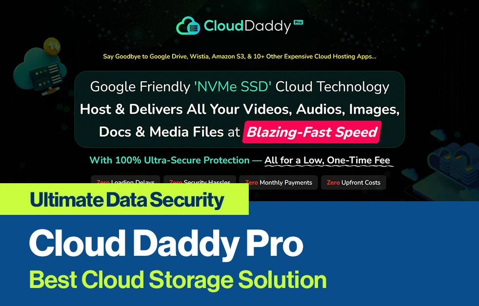 Cloud Daddy Pro Best Cloud Storage Solution