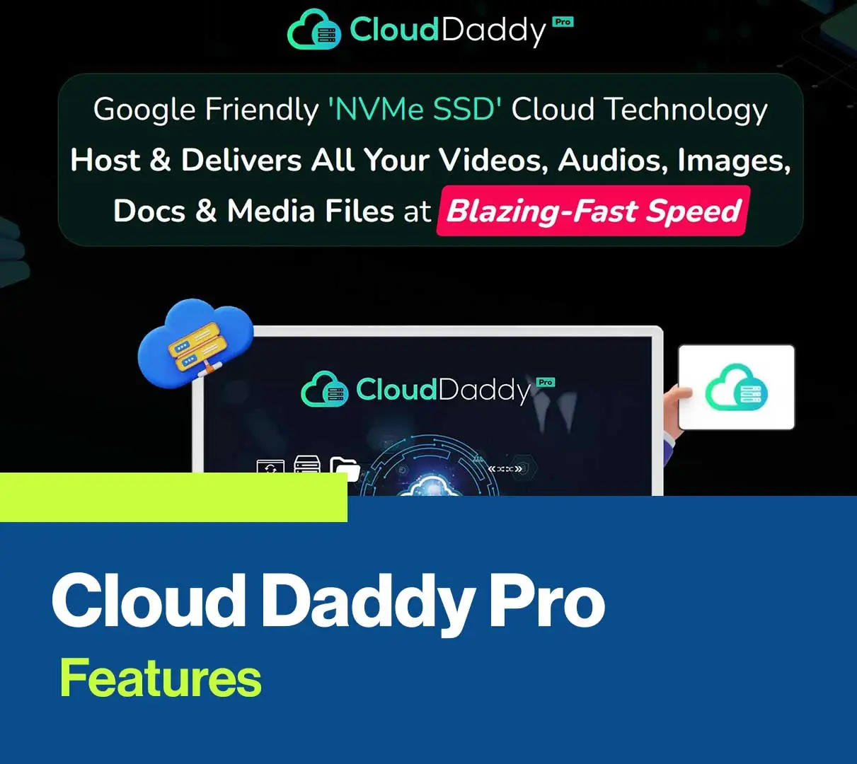 Features of Cloud Daddy Pro