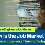 how is the job market for software engineers